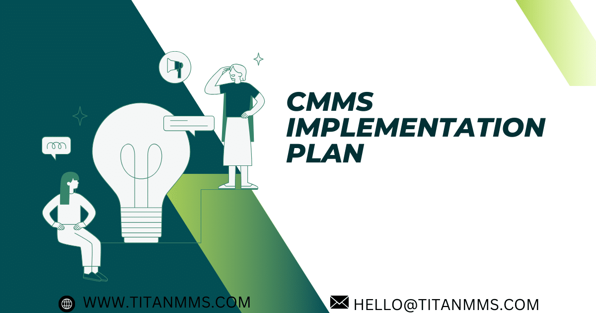 How to Create a CMMS Implementation Plan Titan CMMS How to Create a CMMS Implementation Plan Titan CMMS