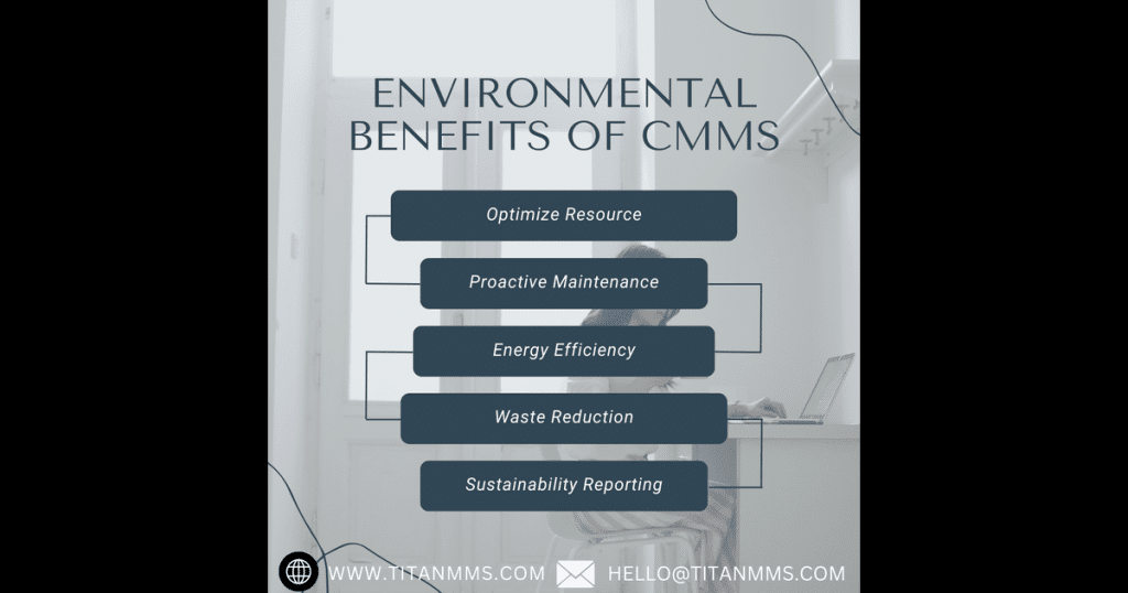 The Environmental Benefits of Using CMMS