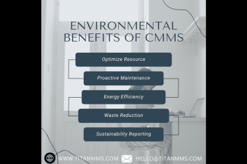 The Environmental Benefits of Using CMMS